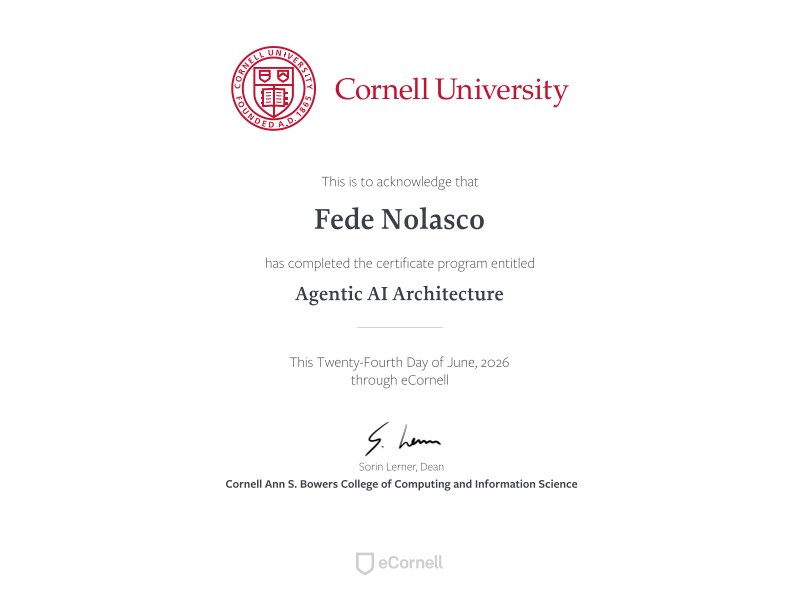 eCornell Credential for Agentic AI Architecture issued to Fede Nolasco on Jun 24, 2026 through eCornell
